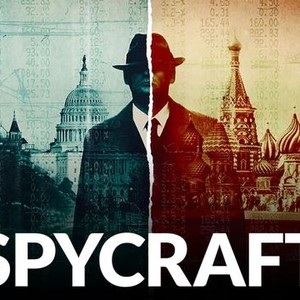 Spycraft: Season 1, Episode 1 - Rotten Tomatoes