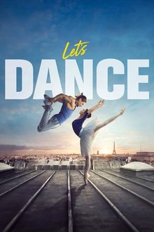Let's Dance (2019) | Rotten Tomatoes
