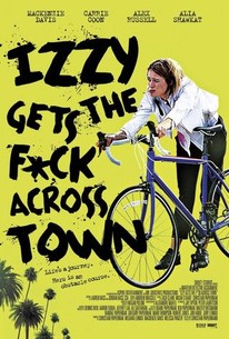 Izzy Gets the F... Across Town poster