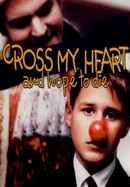 Cross My Heart and Hope to Die poster image