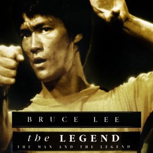 Bruce Lee: The Man, the Legend - Rotten Tomatoes