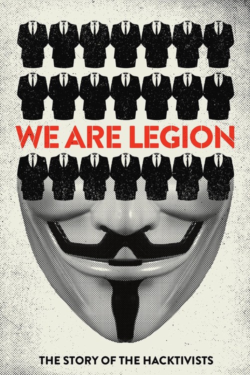 We Are Legion: The Story of the Hacktivists poster