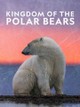 Kingdom of the Polar Bears