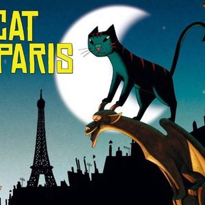 A Cat in Paris - Rotten Tomatoes