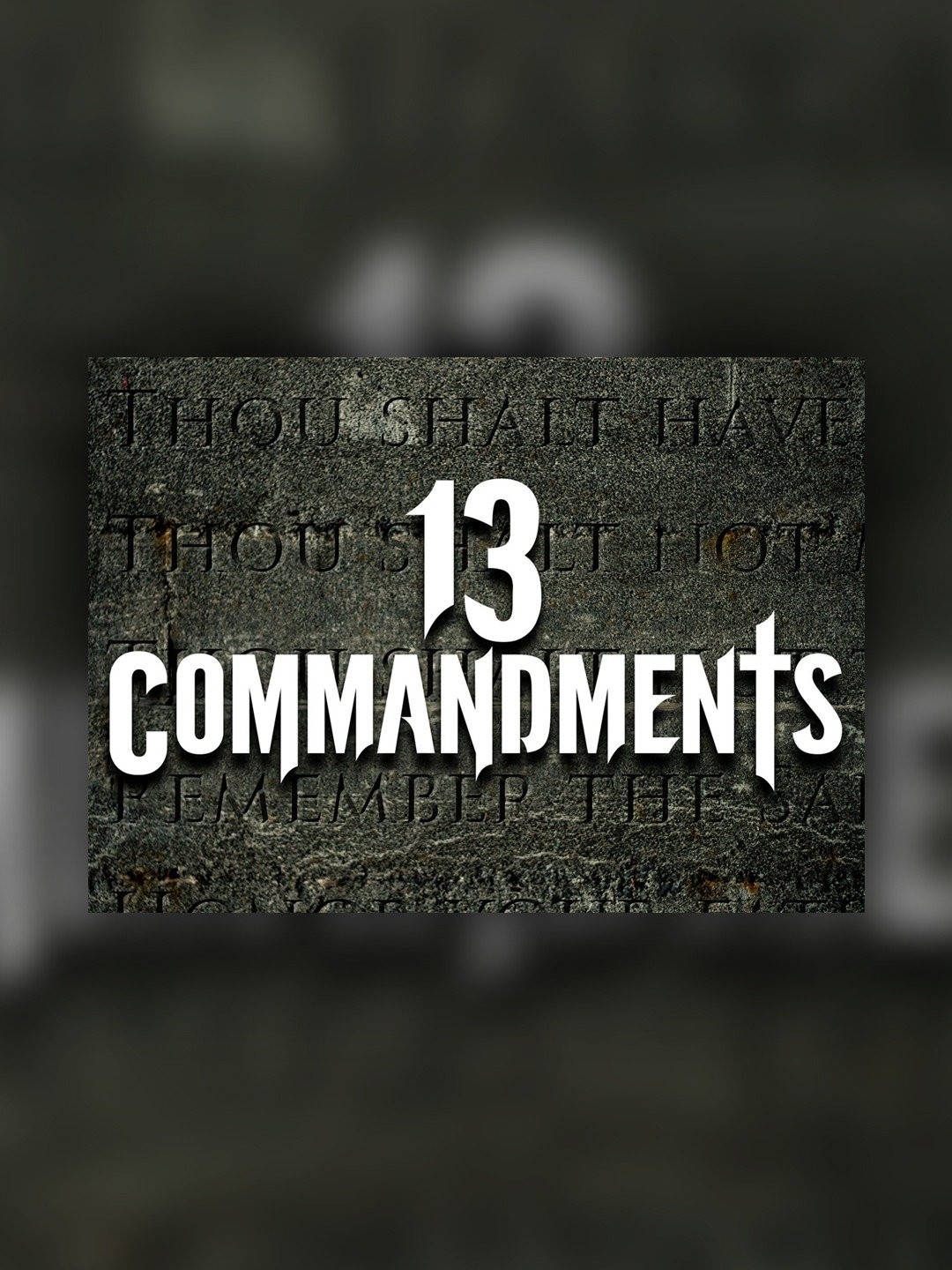 13 Commandments | Rotten Tomatoes