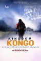 Kingdom of Kongo: In Search of the Destroyed Kingdom