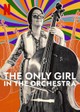 The Only Girl in the Orchestra