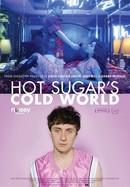 Hot Sugar's Cold World poster image