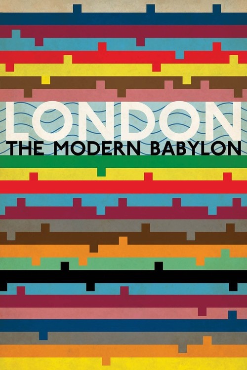 London: The Modern Babylon poster