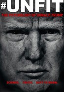 #Unfit: The Psychology of Donald Trump poster image