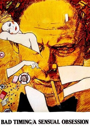 Bad Timing: A Sensual Obsession poster