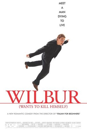 Wilbur Wants to Kill Himself poster