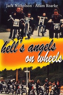 Hell's Angels on Wheels | Rotten Tomatoes