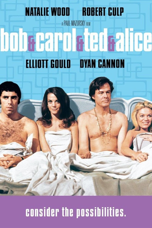 Bob & Carol & Ted & Alice poster