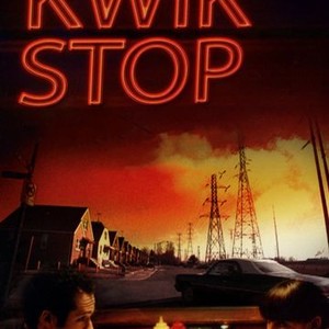 Kwik Stop (2001) - IMDb