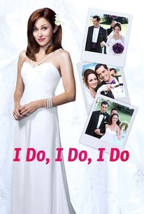 I Do, I Do, I Do (2015) | Rotten Tomatoes