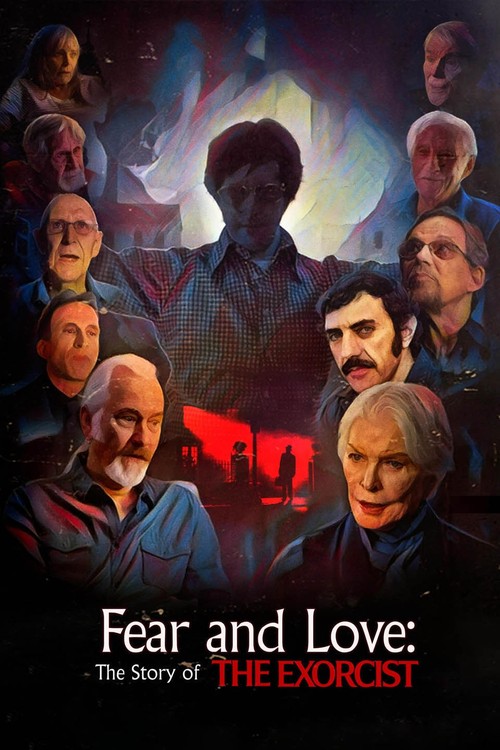 Fear and Love: The Story of the Exorcist poster