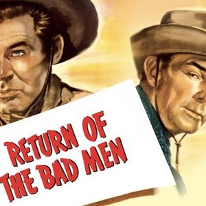 Return of the Bad Men photo 4