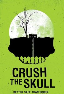 Crush the Skull poster