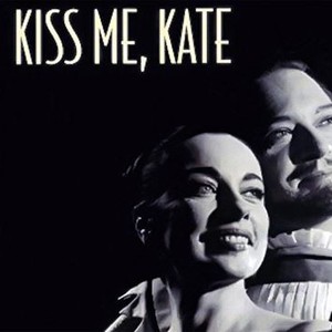 Kiss Me, Kate  Rotten Tomatoes