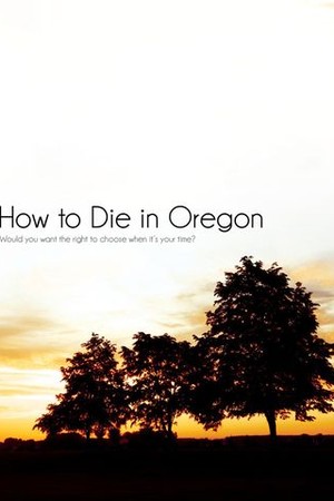 How to Die in Oregon poster