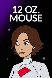 12 oz. Mouse: Season 3 poster image