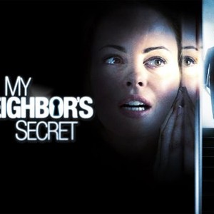 "My Neighbor&#39;s Secret photo 1"