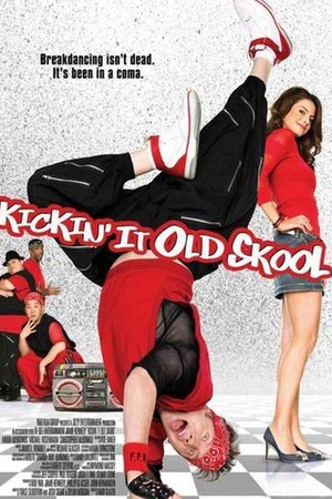 Kickin' It Old Skool poster