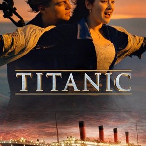 Titanic - Rotten Tomatoes