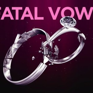 Fatal Vows - Rotten Tomatoes