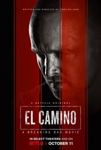 El Camino A Breaking Bad Movie 2019 Rotten Tomatoes