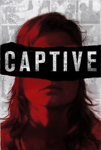 Captive - Rotten Tomatoes