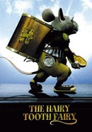 The Hairy Tooth Fairy poster image