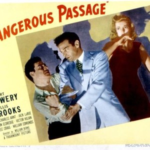 DANGEROUS PASSAGE, Jack LaRue, Robert Lowery, Phyllis Brooks, 1944