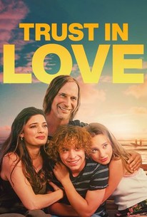Trust in Love | Rotten Tomatoes