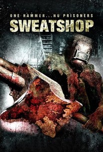 Sweatshop - Rotten Tomatoes