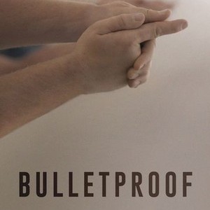 Bulletproof photo 14