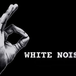White Noise  Rotten Tomatoes