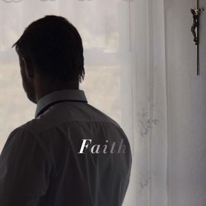 Faith (2019) photo 13