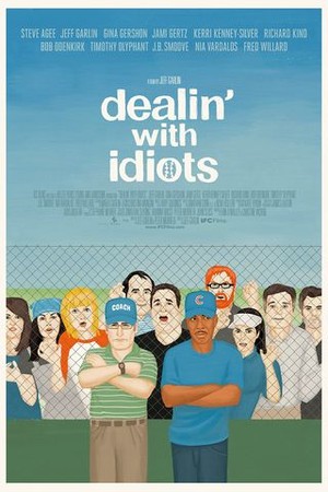 Dealin' With Idiots poster
