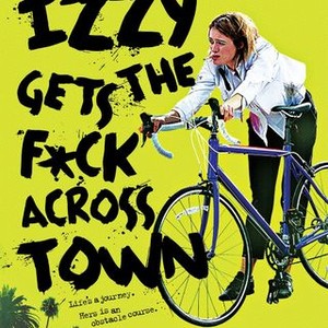 Izzy Gets the F... Across Town photo 4