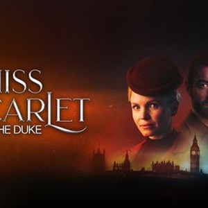 Miss Scarlet And The Duke - Rotten Tomatoes