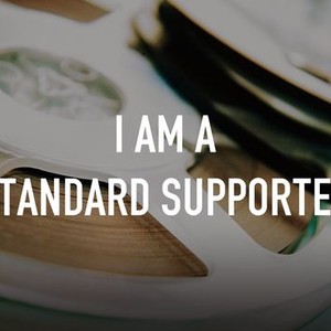 I Am a Standard Supporter photo 5