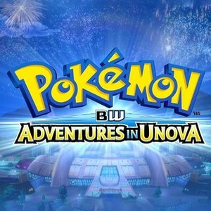 Team Eevee!, Pokémon: BW Adventures in Unova and Beyond