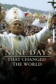Nine Days That Changed the World