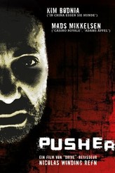 麻薬密売人 プッシャー / Pusher