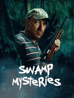 Swamp Mysteries: Season 3 | Rotten Tomatoes
