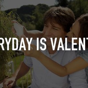 "Everyday Is Valentine photo 4"