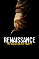 Renaissance: The Blood and the Beauty