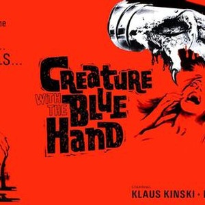 The Creature With the Blue Hand - Rotten Tomatoes